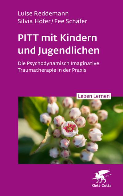 PITT mit Kindern und Jugendlichen (Leben Lernen, Bd. 339)