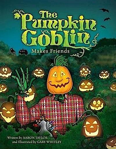 The Pumpkin Goblin Makes Friends