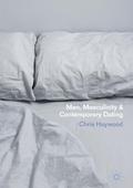 Men, Masculinity and Contemporary Dating