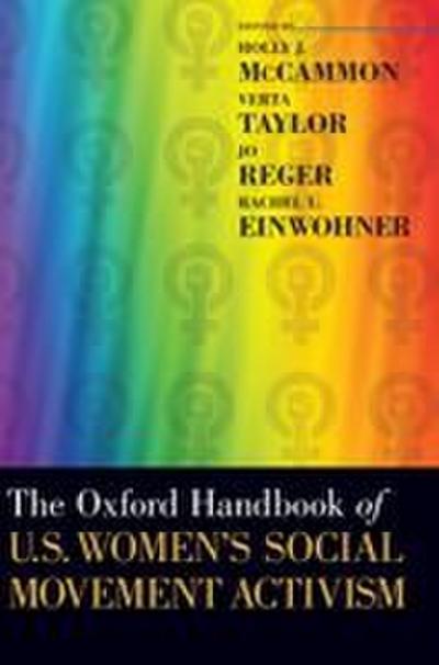 Oxford Handbook of U.S. Women’s Social Movement Activism