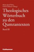 Theologisches Wörterbuch zu den Qumrantexten III