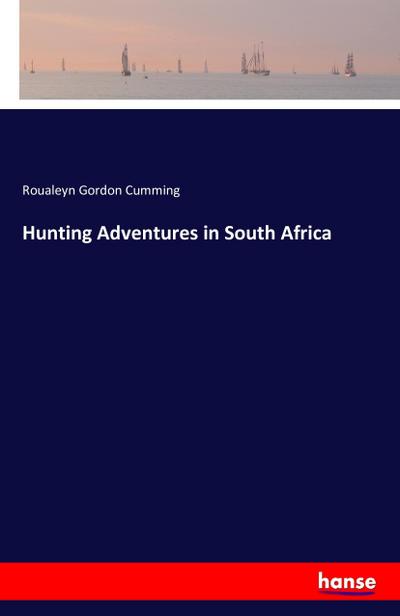 Hunting Adventures in South Africa