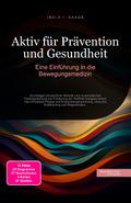 Aktiv für Prävention und Gesundheit