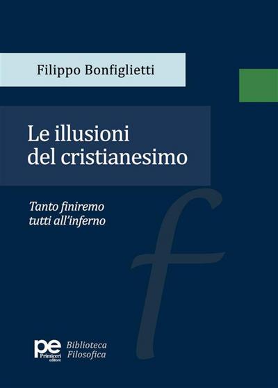 Le illusioni del cristianesimo
