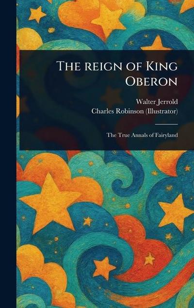 The Reign of King Oberon
