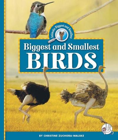 Biggest and Smallest Birds