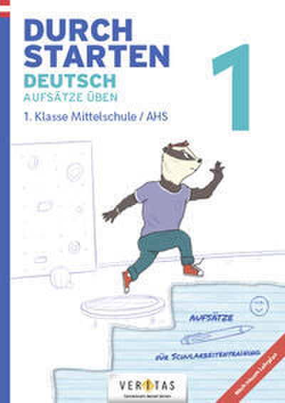 Durchstarten 1. Klasse - Deutsch AHS - Aufsätze