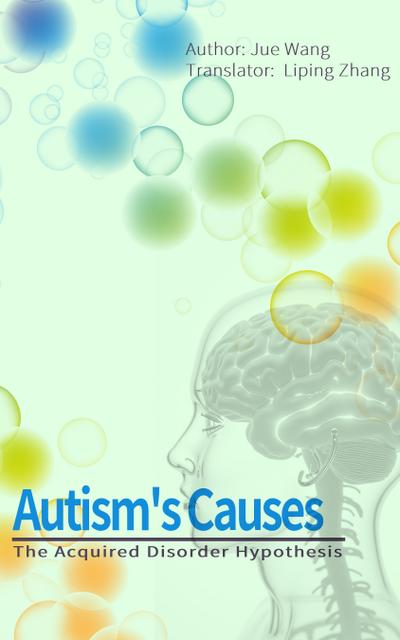 Autism’s Causes