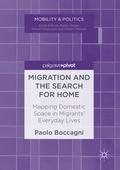 Migration and the Search for Home