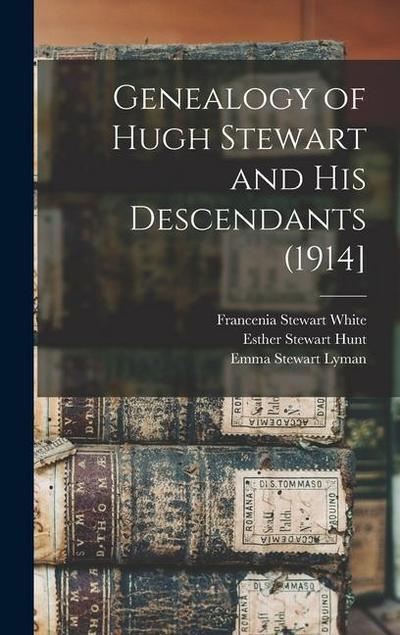 Genealogy of Hugh Stewart and his Descendants (1914]