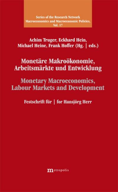 Monetäre Makroökonomie, Arbeitsmärkte und Entwicklung/Monetary Macroeconomics, Labour Markets and Development