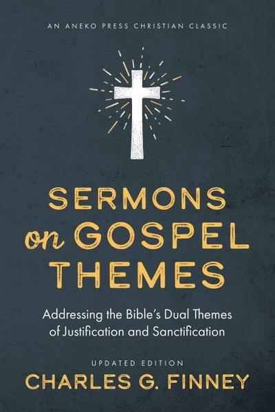 Sermons on Gospel Themes