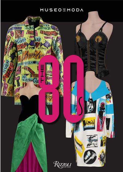 The 80s: Fashion’s Boldest, Most Glamorous Decade