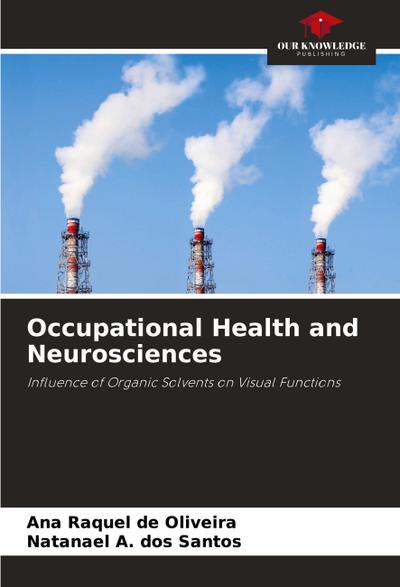 Occupational Health and Neurosciences