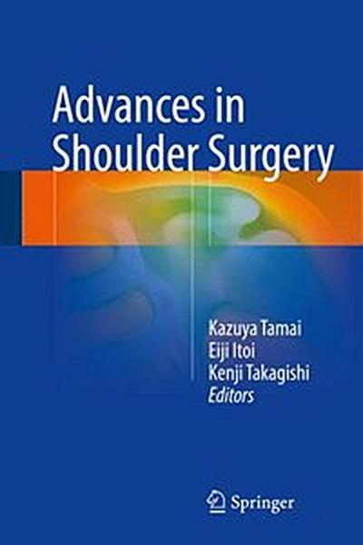 Advances in Shoulder Surgery