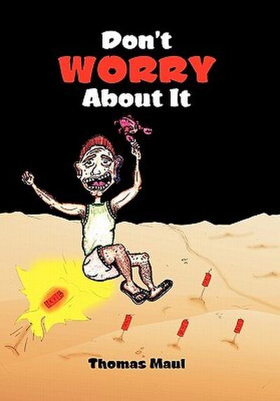 Don’t Worry about It