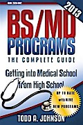 BS/MD Programs-The Complete Guide