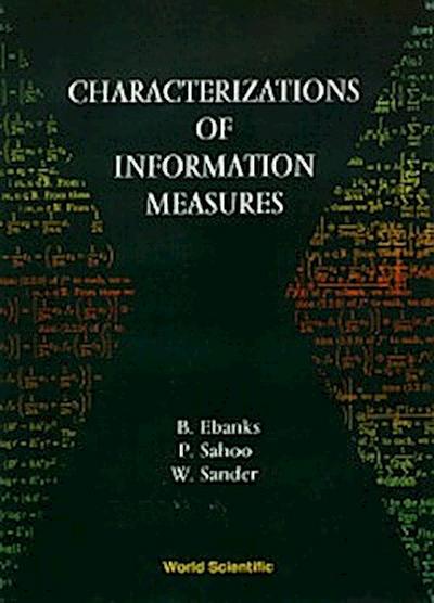CHARACTERIZATIONS OF INFO MEASURES