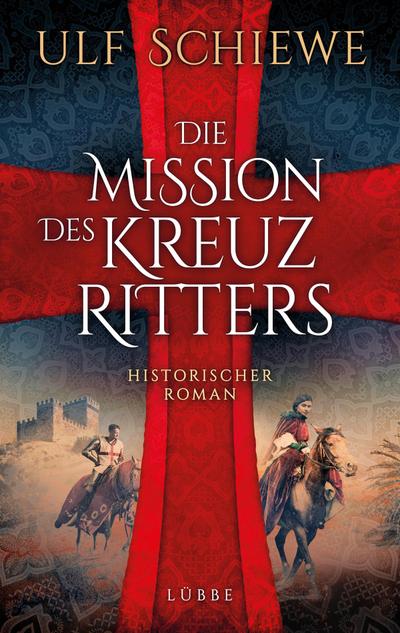 Die Mission des Kreuzritters