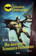 Die schwarze Fledermaus 13: Das Gesetz der schwarz