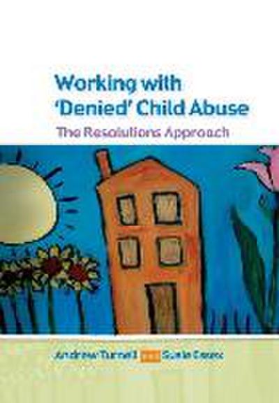 Working with Denied Child Abuse