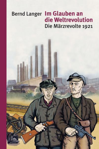 Im Glauben an die Weltrevolution