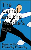 The Camel and the Needle’s Eye
