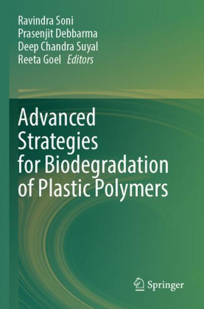 Advanced Strategies for Biodegradation of Plastic Polymers