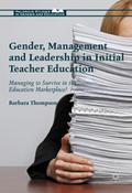 Gender, Management and Leadership in Initial Teach