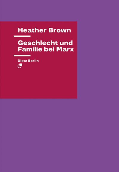 Geschlecht und Familie bei Marx