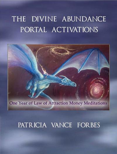 The Divine Abundance Portal Activations