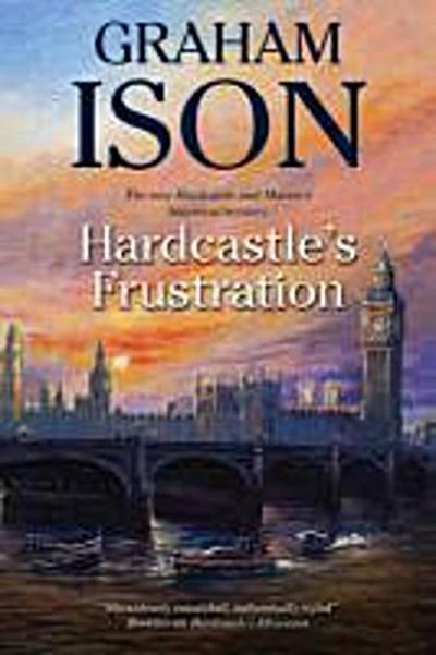 Ison, G: Hardcastle’s Frustration