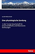 Eine physiologische Sendung