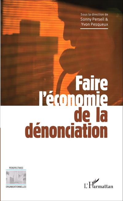 Faire l’économie de la dénonciation