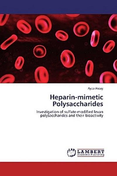 Heparin-mimetic Polysaccharides
