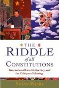 The Riddle of All Constitutions