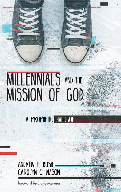 Millennials and the Mission of God