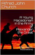 A Young Macedonian in the Army of Alexander the Great