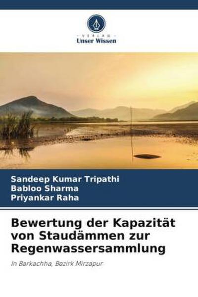 Bewertung der Kapazität von Staudämmen zur Regenwassersammlung
