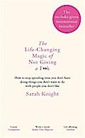 Life-Changing Magic of Not Giving a F...k