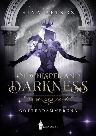 Of Whisper and Darkness