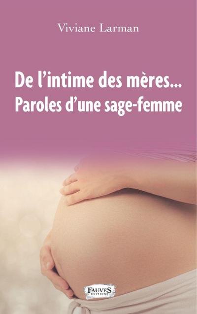 De l’intime des mères...