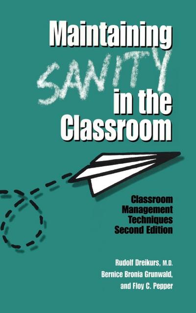 Maintaining Sanity In The Classroom