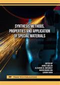 Synthesis Methods, Properties and Application of Special Materials