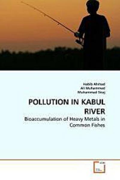 POLLUTION IN KABUL RIVER