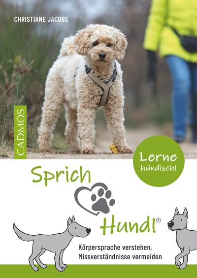 Sprich Hund! - Lerne hündisch!