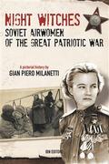 Night Witches. Soviet Airwomen of the Great Patriotic War
