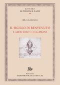 Il sigillo di Benvenuto e altri scritti celliniani