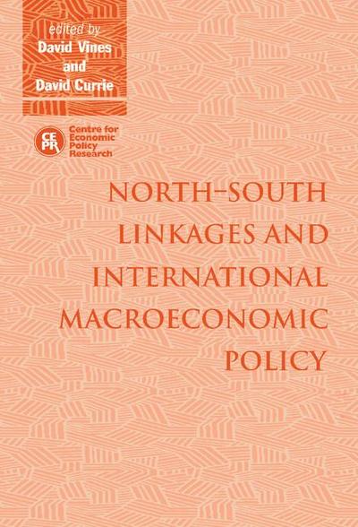North-South Linkages and International Macroeconomic             Policy
