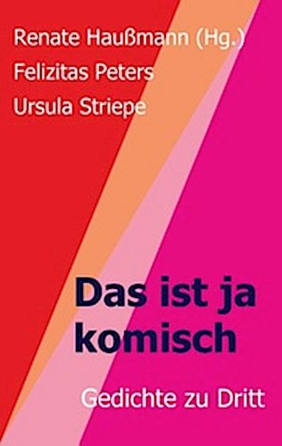 Das ist ja komisch